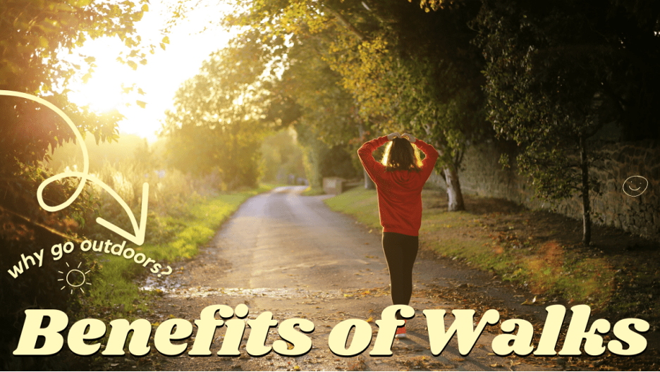Reap the Benefits of Taking a Walk