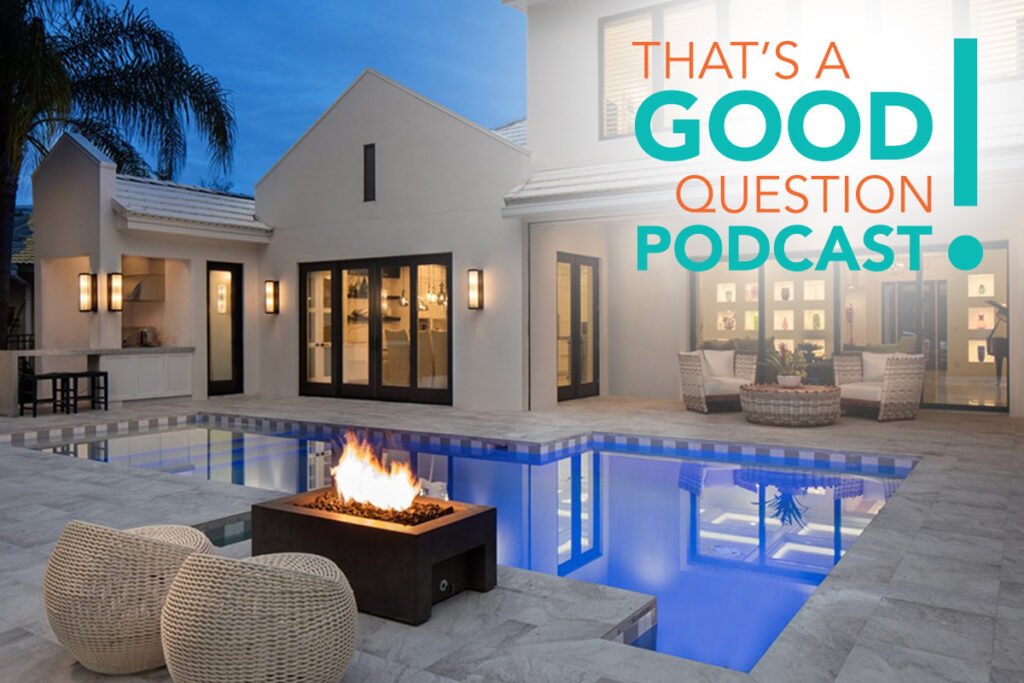 Thats a Good Question! Podcast Episode 10: How Can I Maximize My Familys Backyard Fun This Summer?