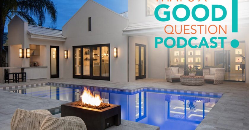 Thats a Good Question! Podcast Episode 10: How Can I Maximize My Familys Backyard Fun This Summer?